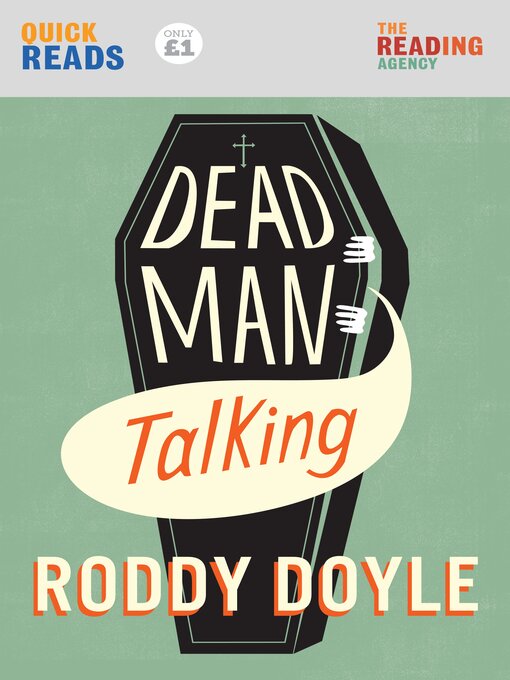 Title details for Dead Man Talking by Roddy Doyle - Available